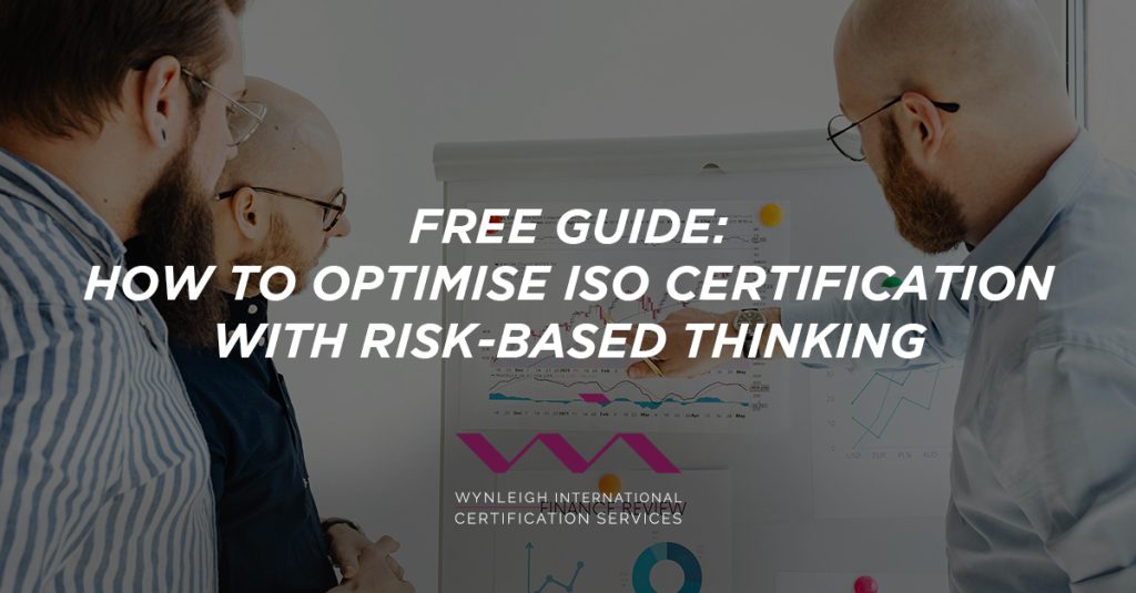 Banner image for guide "How to Optimise ISO Certification with Risk-Based Thinking"